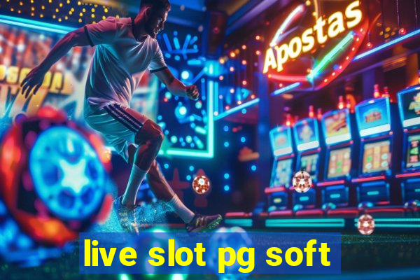 live slot pg soft